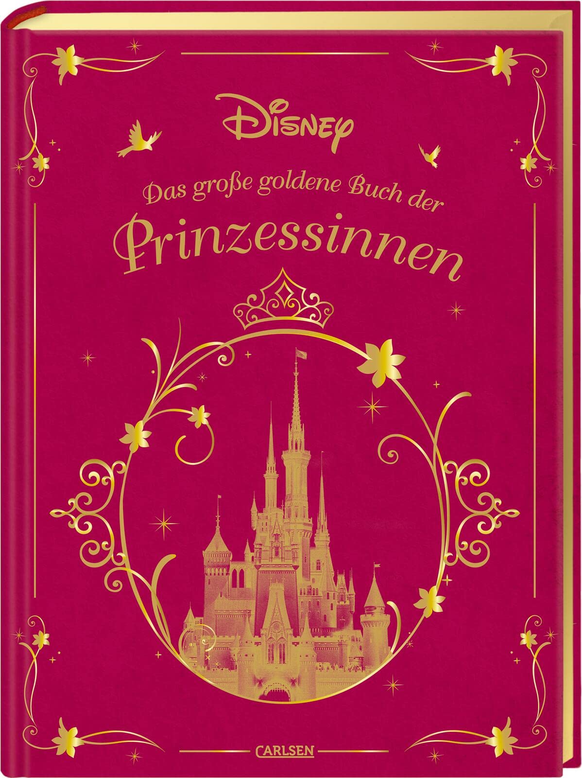 Disney: Das große goldene Buch der Prinzessinnen: Hochwertig ausgestattet mit Lesebändchen, Goldfolie und Goldschnitt. | 10 Vorlesegeschichten ab 3 ... Co. (Die großen goldenen Bücher von Disney)